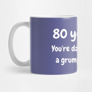 80 year old grumpy old man Mug